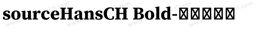 sourceHansCH Bold字体转换
